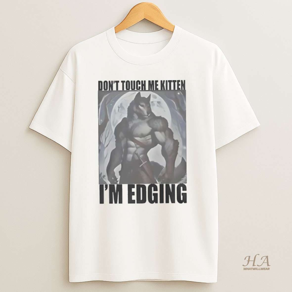 Official Dont Touch Me Kitten Im Edging Shirt