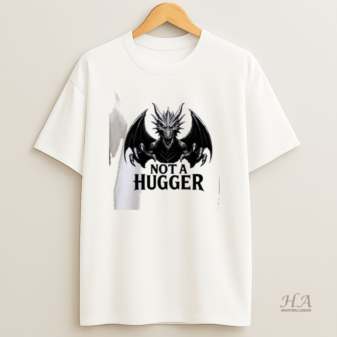 Official Dragon Not A Hugger Shirt