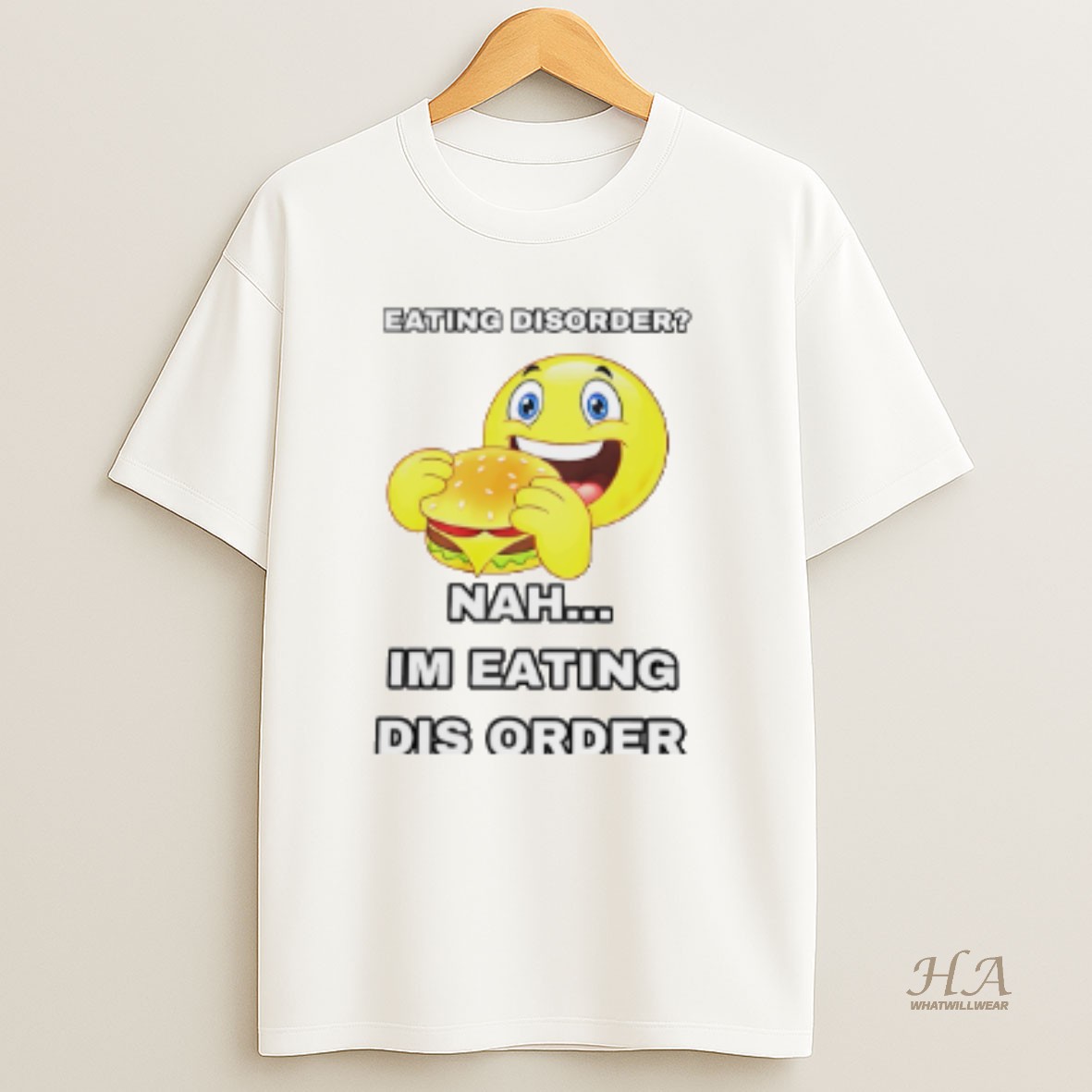 Official Eating Disorder Im Eating Disorder T Shirt