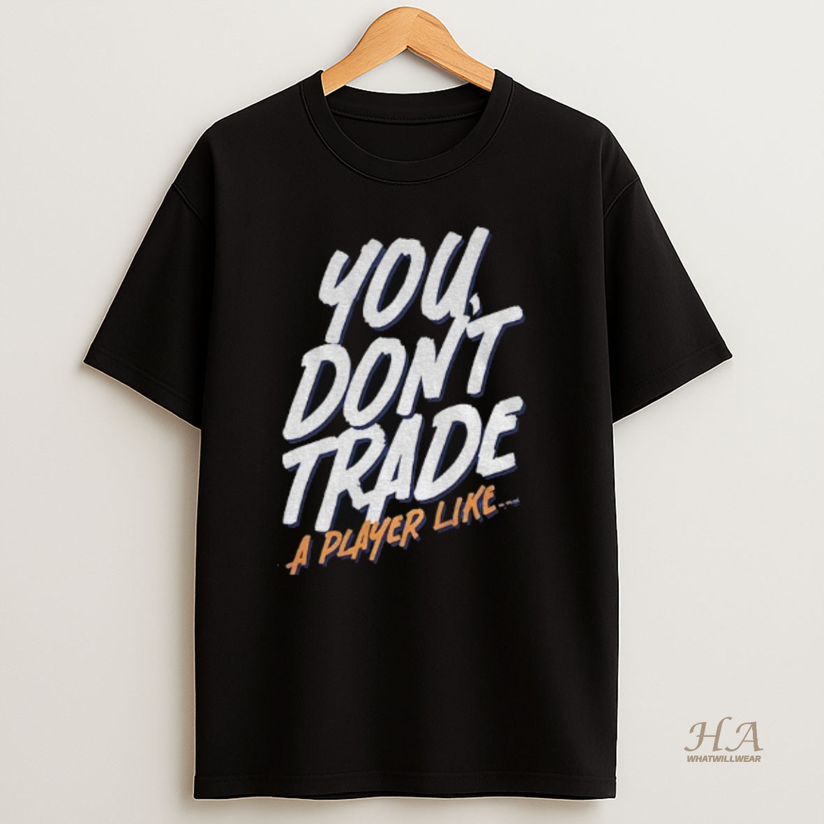 Official Emil Heineman You Dont Trade A Player Like T Shirt