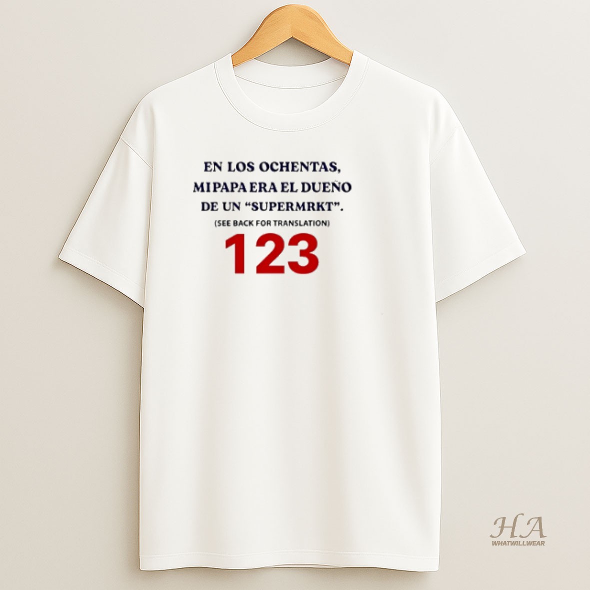 Official En Los Ochentas Mipapa Era El Dueno De Un Supermrkt T Shirt