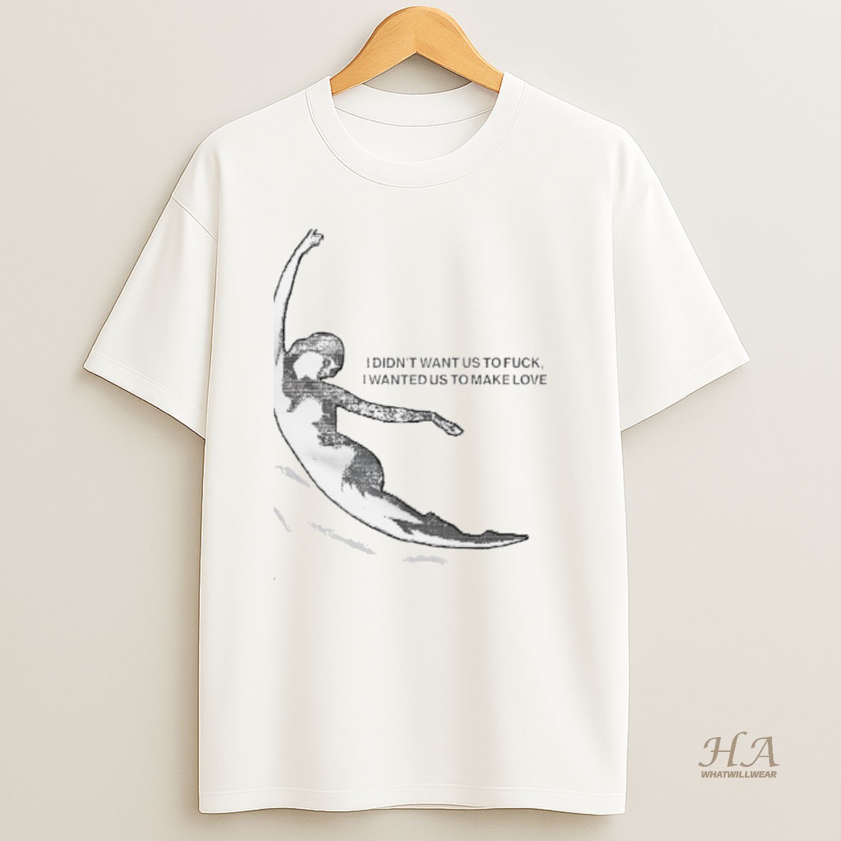 Official Erin Lecount La Lune Tour I Didnt Want Us To Fuck I Wanted Us To Make Love T Shirt