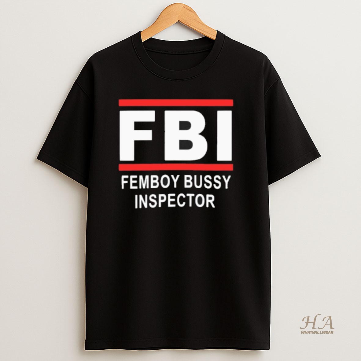 Official Fbi Femboy Bussy Inspector T Shirt