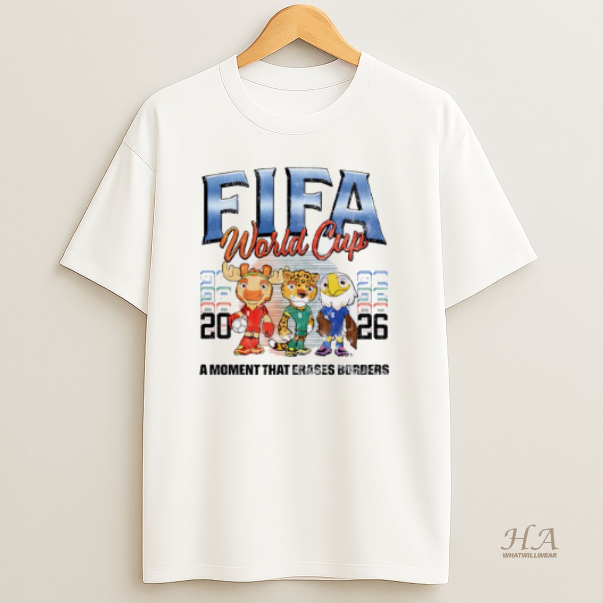 Official Fifa World Cup 2026 Mascot A Moment That Erases Borders T Shirt