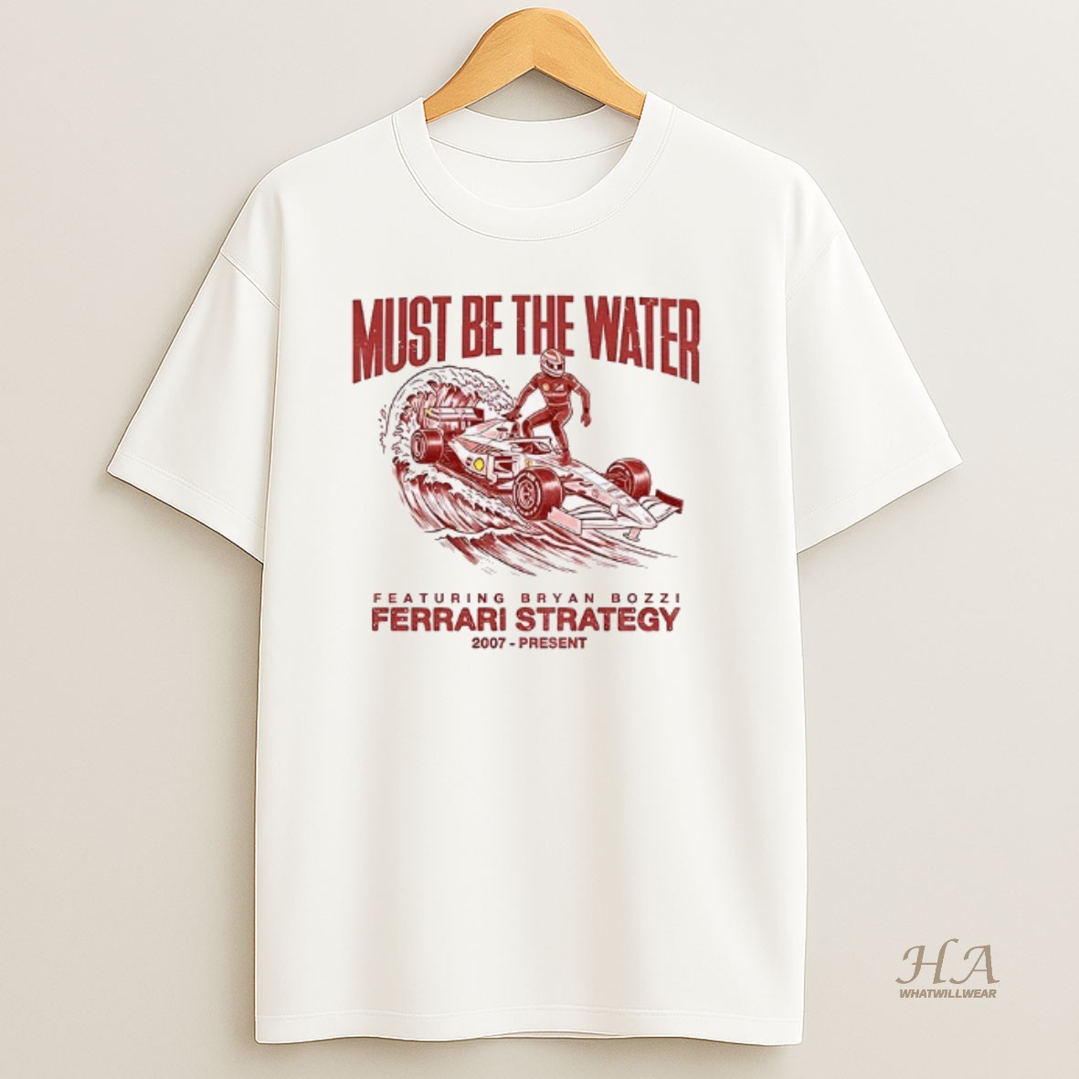 Official Featuring Bryan Bozzi Must Be The Water Ferrari Strategy 2007 Present T Shirt