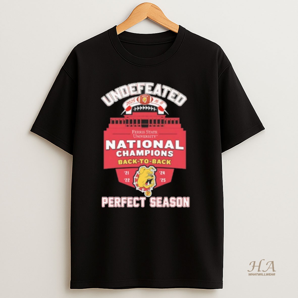 Official Ferris State University Back To Back National Champions Undefeated 2025 16 0 Perfect Season T Shirt