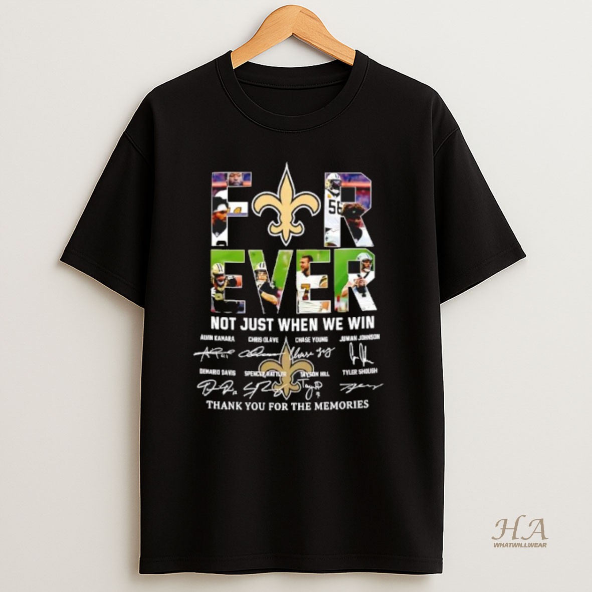 Official Forever Fan New Orleans Saints Football Not Just When We Win Signatures T Shirt