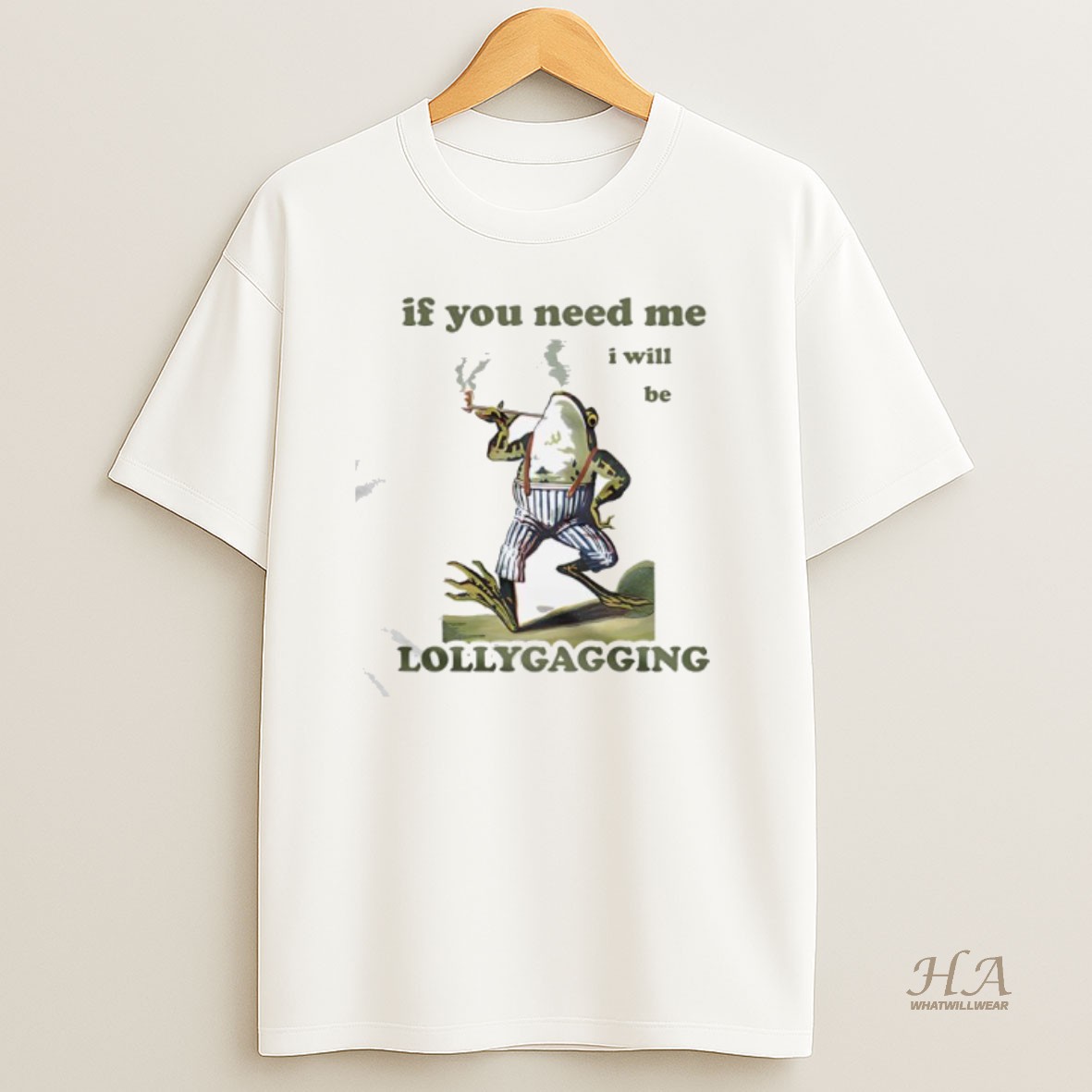 Official Frog If You Need Me I Will Be Lollygagging Shirt