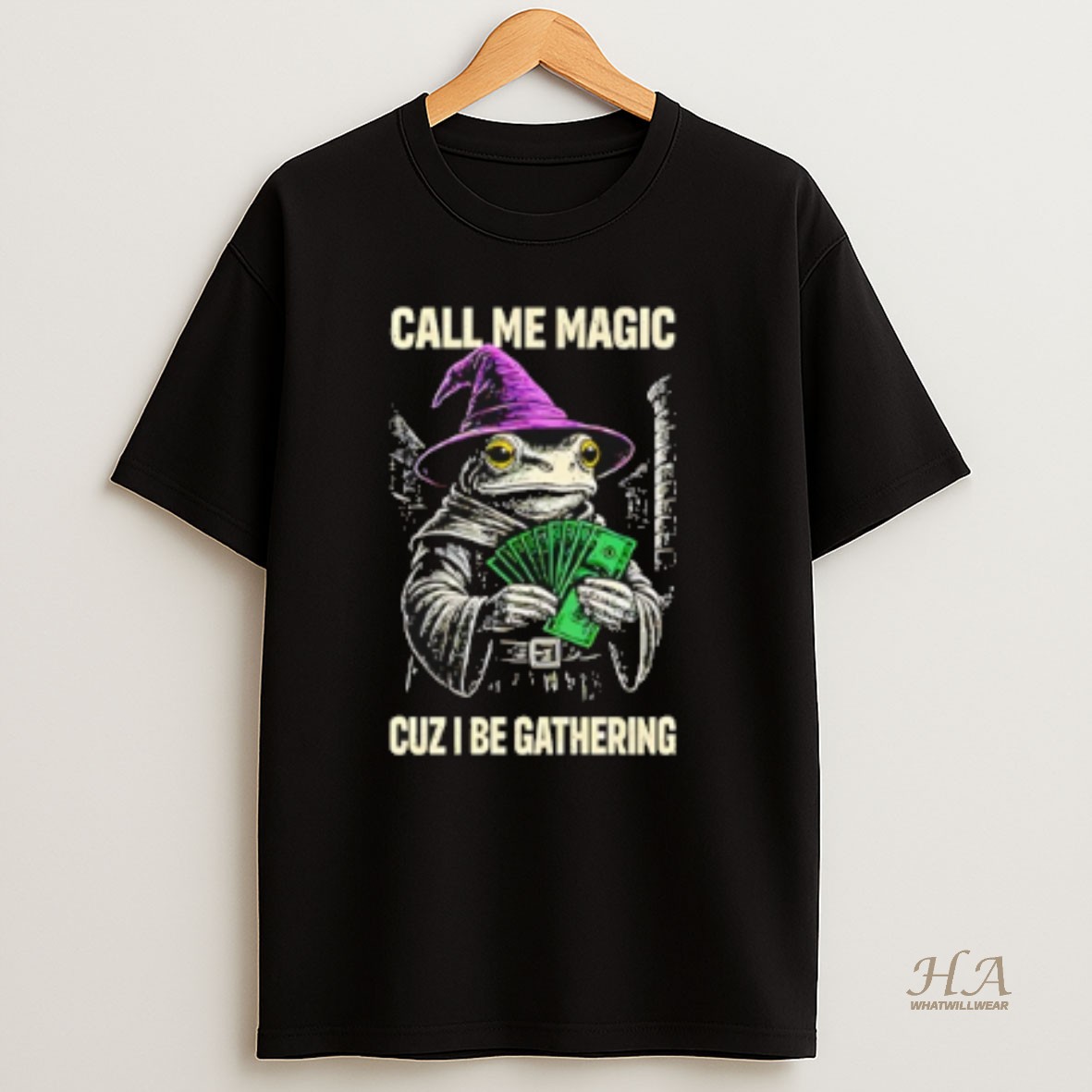 Official Frog Wizard Call Me Magic Cuz I Be Gathering T Shirt