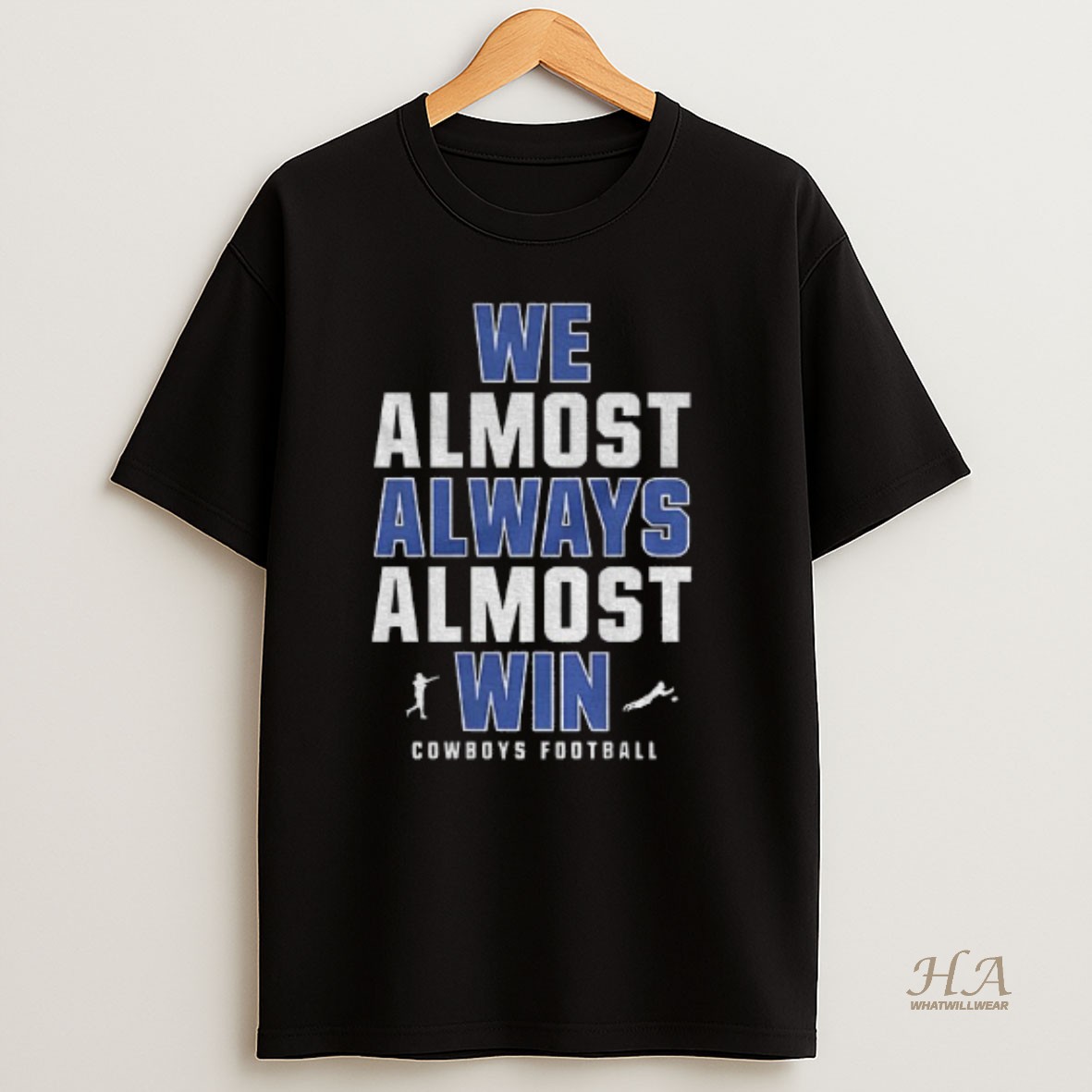 Official Funny Dallas Cowboys Football We Almost Always Almost Win T Shirt