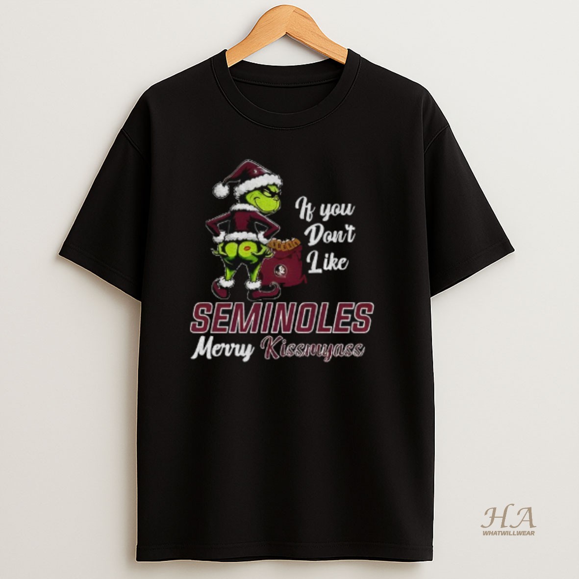 Official Funny Grumpy Grinch If You Dont Like Florida State Seminoles Merry Kissmyass T Shirt