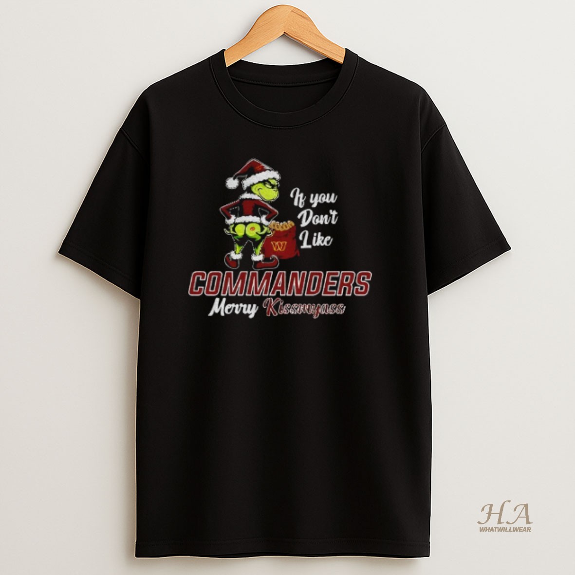 Official Funny Grumpy Grinch If You Dont Like Washington Commanders Merry Kissmyass T Shirt