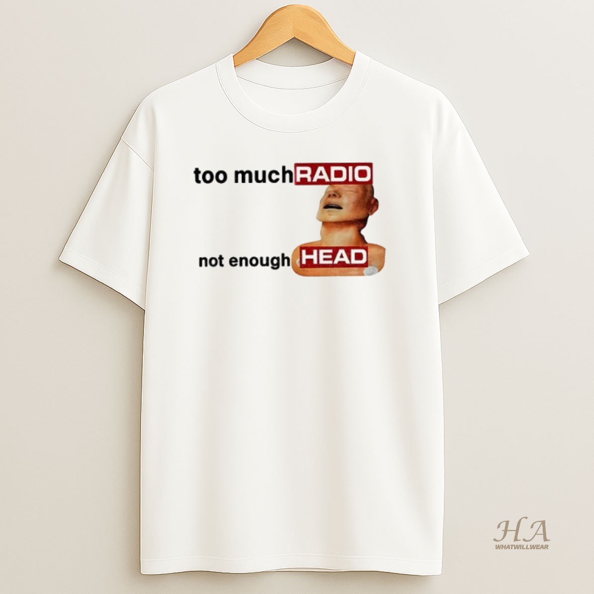 Official Funny Radiohead Meme Graphic Too Much Radio Not Enough Head Shirt