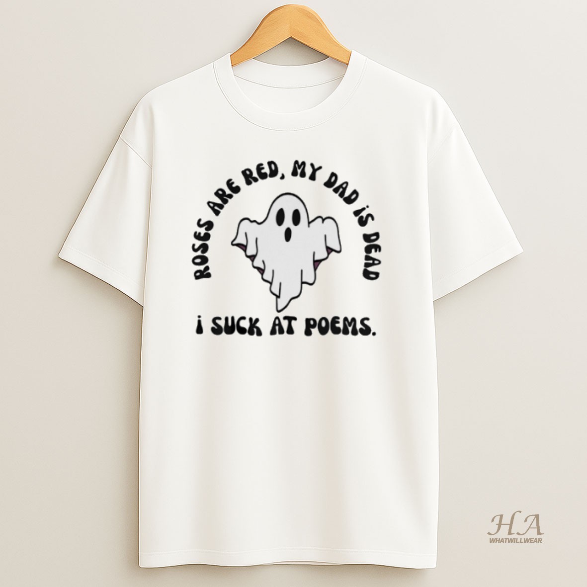 Official Ghost I Suck At Poems Roses Are Red My Dad Is Dead T Shirt