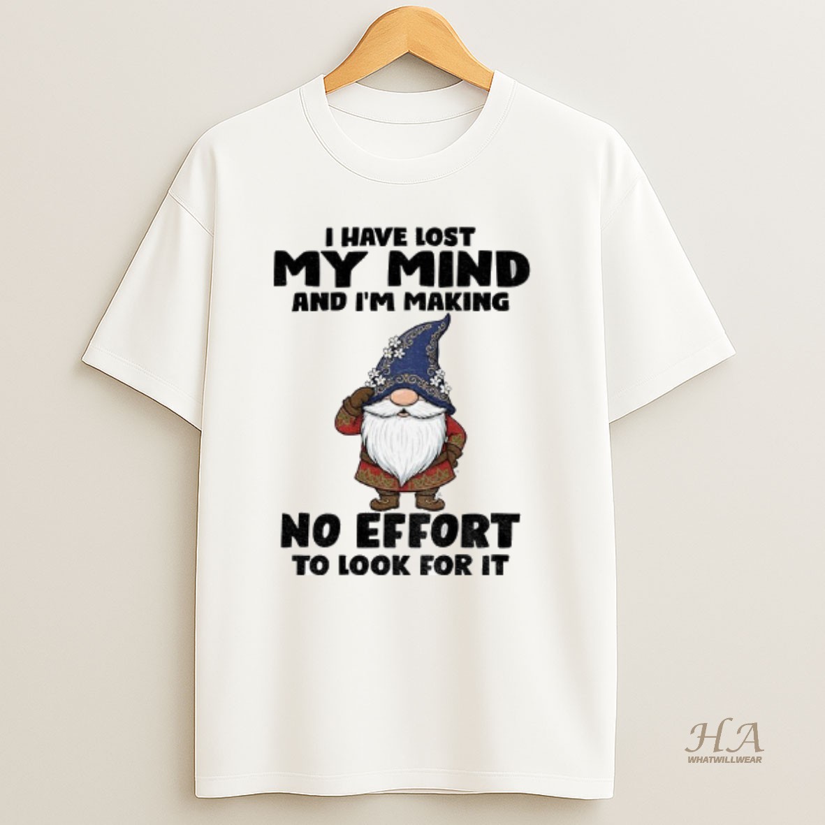 Official Gnome I Have Lost My Mind And Im Making No Effort To Look For It Christmas T Shirt