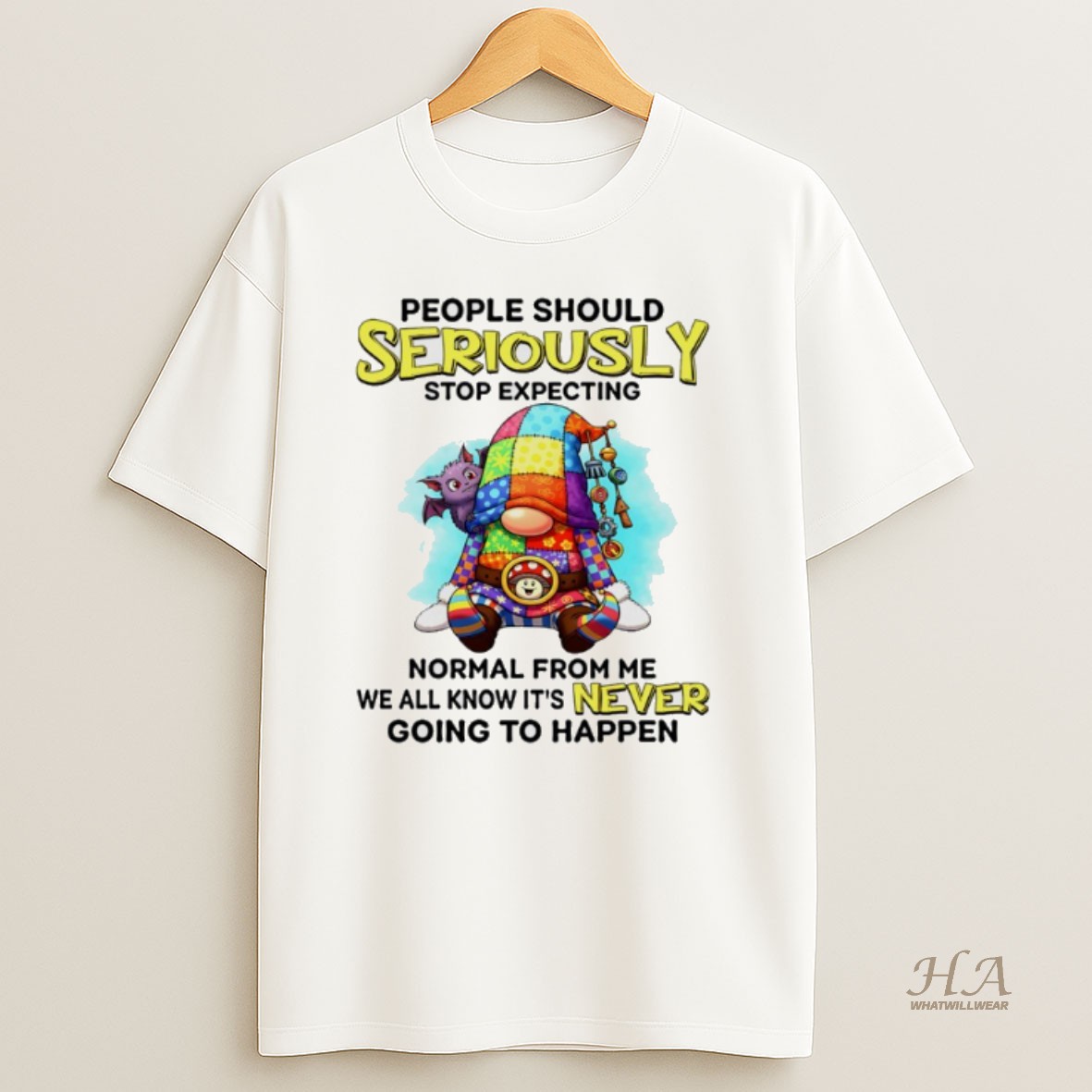 Official Gnome People Should Seriously Stop Expecting Normal From Me Shirt