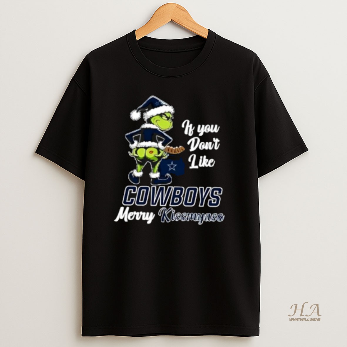 Official Grinch Christmas If You Dont Like Dallas Cowboys Merry Kissmyass T Shirt