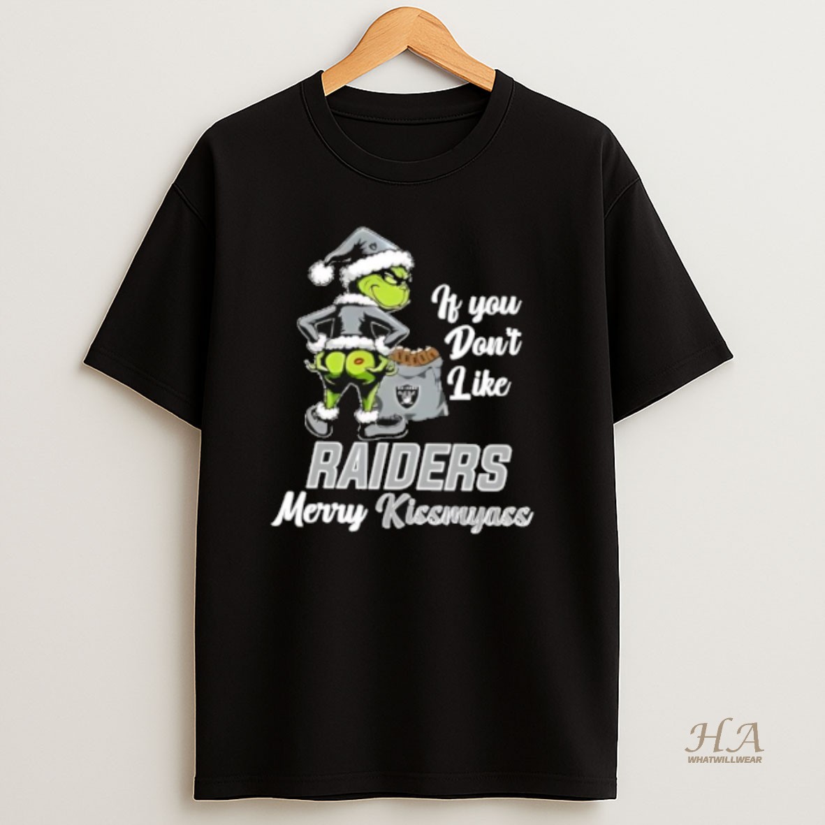 Official Grinch Christmas If You Dont Like Las Vegas Raiders Merry Kissmyass T Shirt