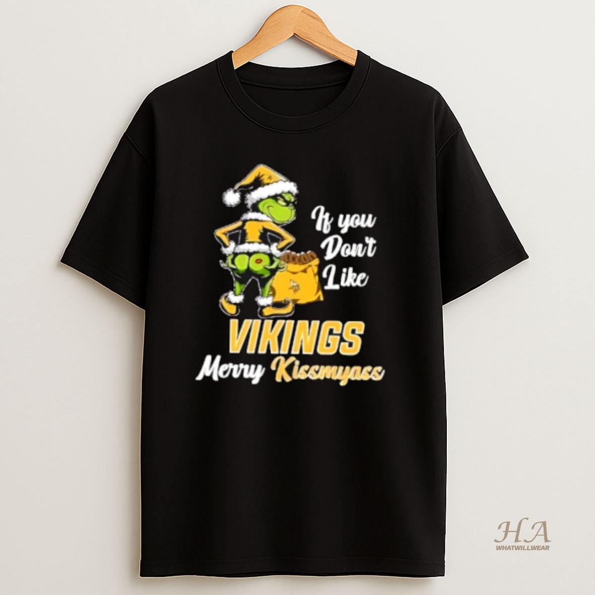 Official Grinch Christmas If You Dont Like Minnesota Vikings Merry Kissmyass T Shirt