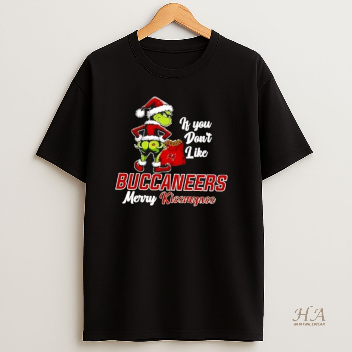 Official Grinch Christmas If You Dont Like Tampa Bay Buccaneers Merry Kissmyass T Shirt