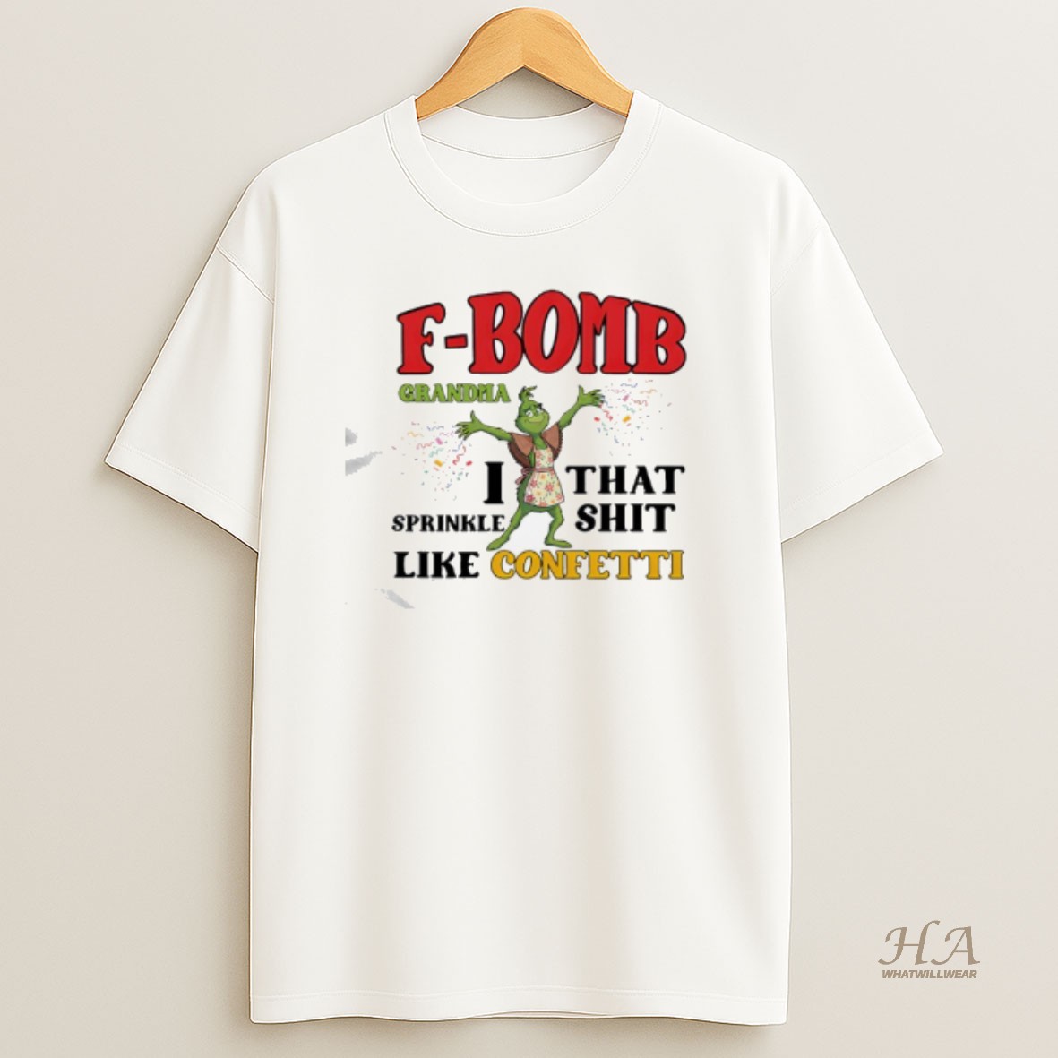 Official Grinch F Bomb Grandma Like Confetti T Shirt