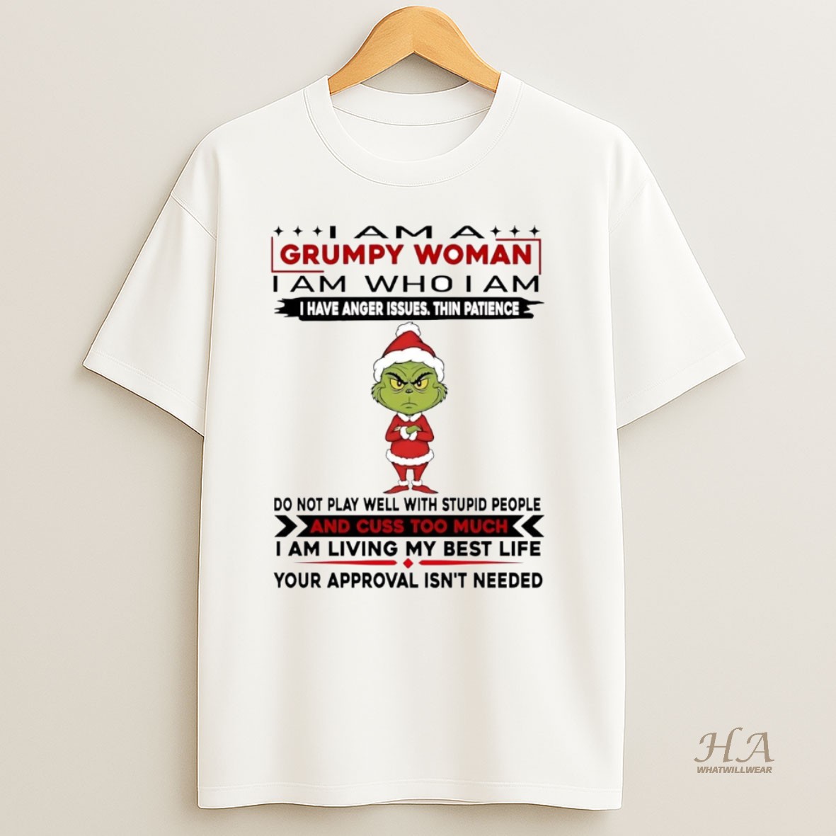Official Grinch I Am A Grumpy Woman I Have Anger Issues Thin Patience Christmas Shirt