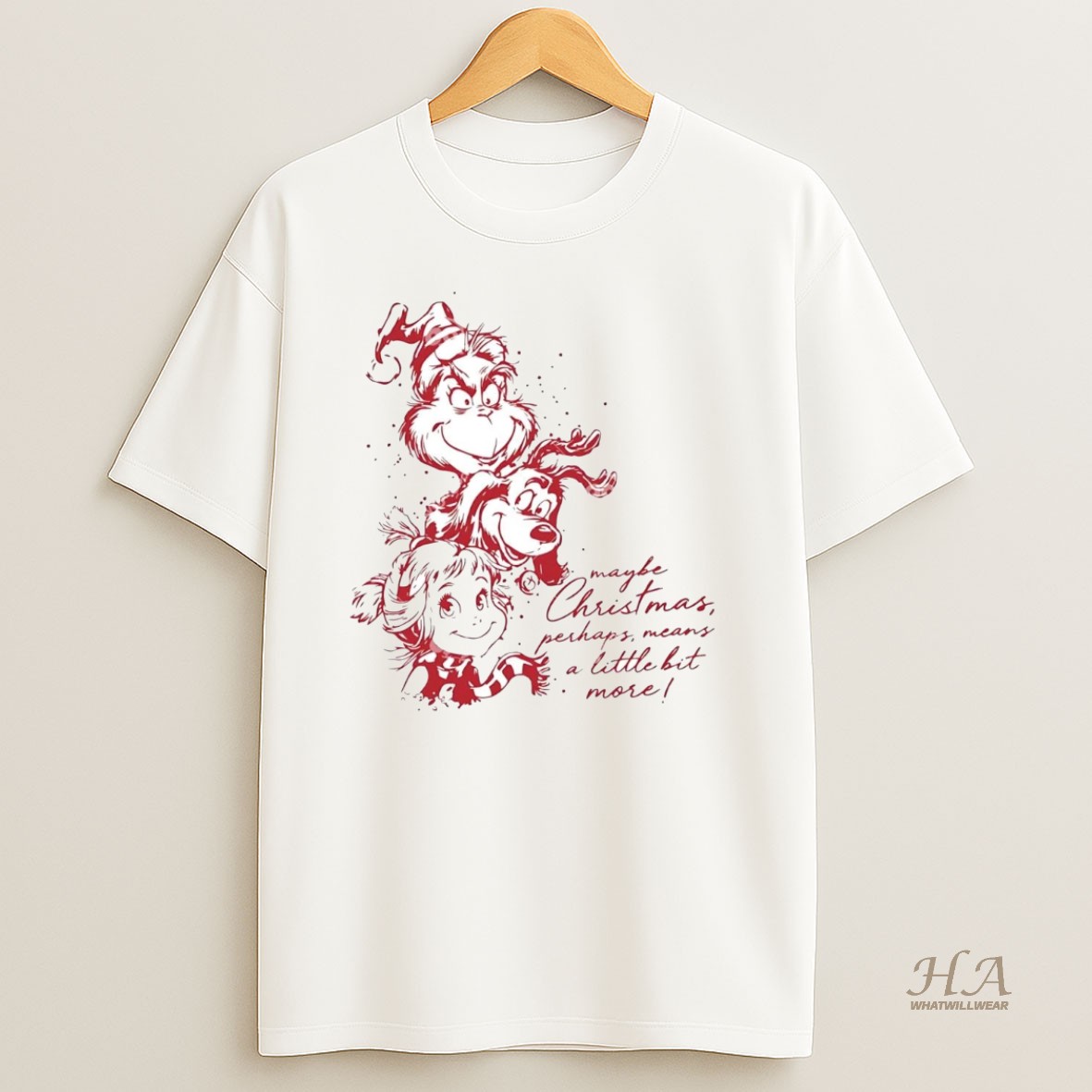 Official Grinch Max Cindy Lou Maybe Christmas Perhaps Means Little Bit More Shirt