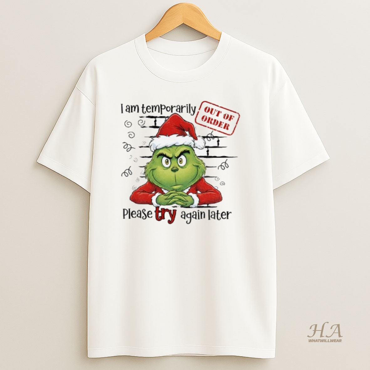 Official Grinch Santa I Am Temporarily Please Try Again Later Christmas T Shirt