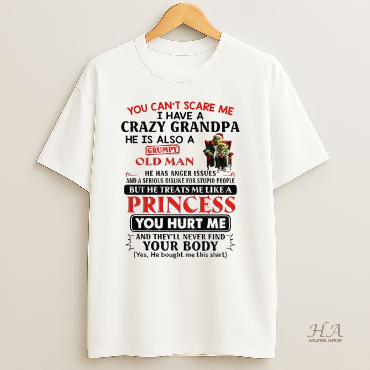 Official Grinch Santa Hat You Cant Scare Me I Have A Crazy Grandpa He Is Also A Grumpy Christmas Shirt