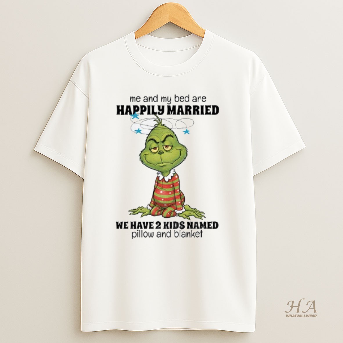 Official Grinch Santa Me And My Bed Are Happily Married We Have 2 Kids Named Pillow And Blanket Christmas T Shirt
