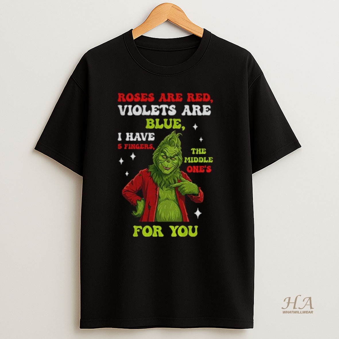 Official Grinch Santa Roses Are Red Violets Are Blue I Have 5 Fingers The Middle Ones For You Christmas Shirt