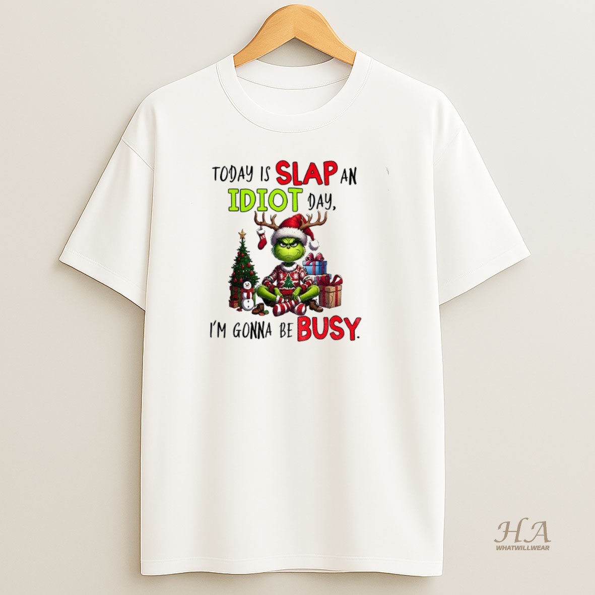 Official Grinch Xmas Today Is Slap An Idiot Day Im Gonna Be Busy Merry Christmas Shirt