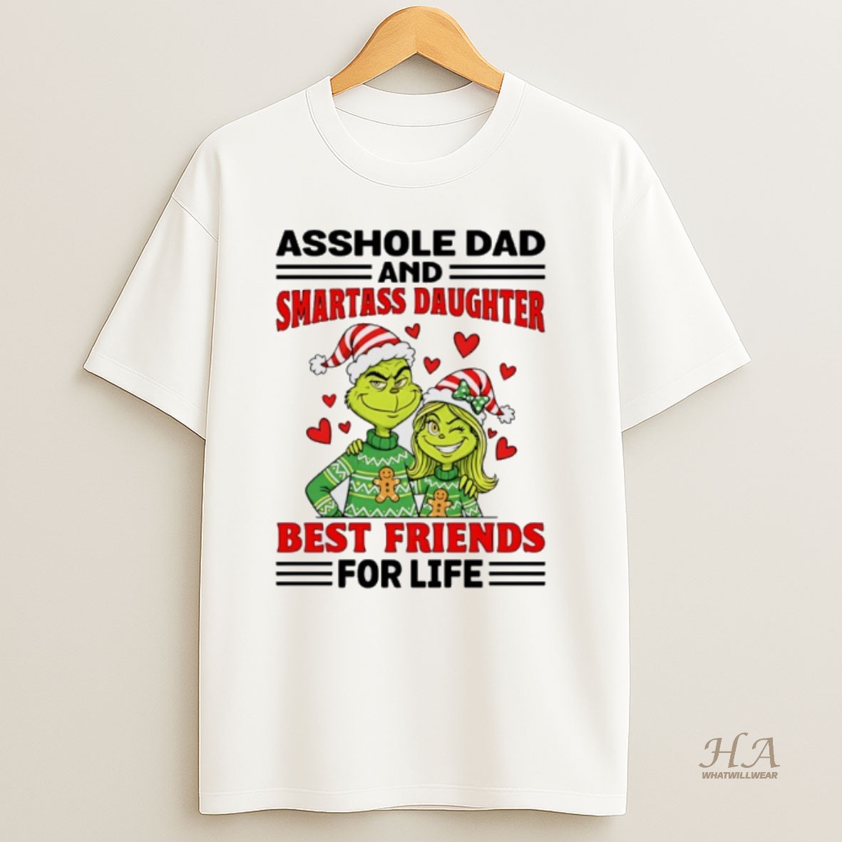 Official Grinch Asshole Dad Smartass Daughter And Best Friends For Life Christmas Shirt