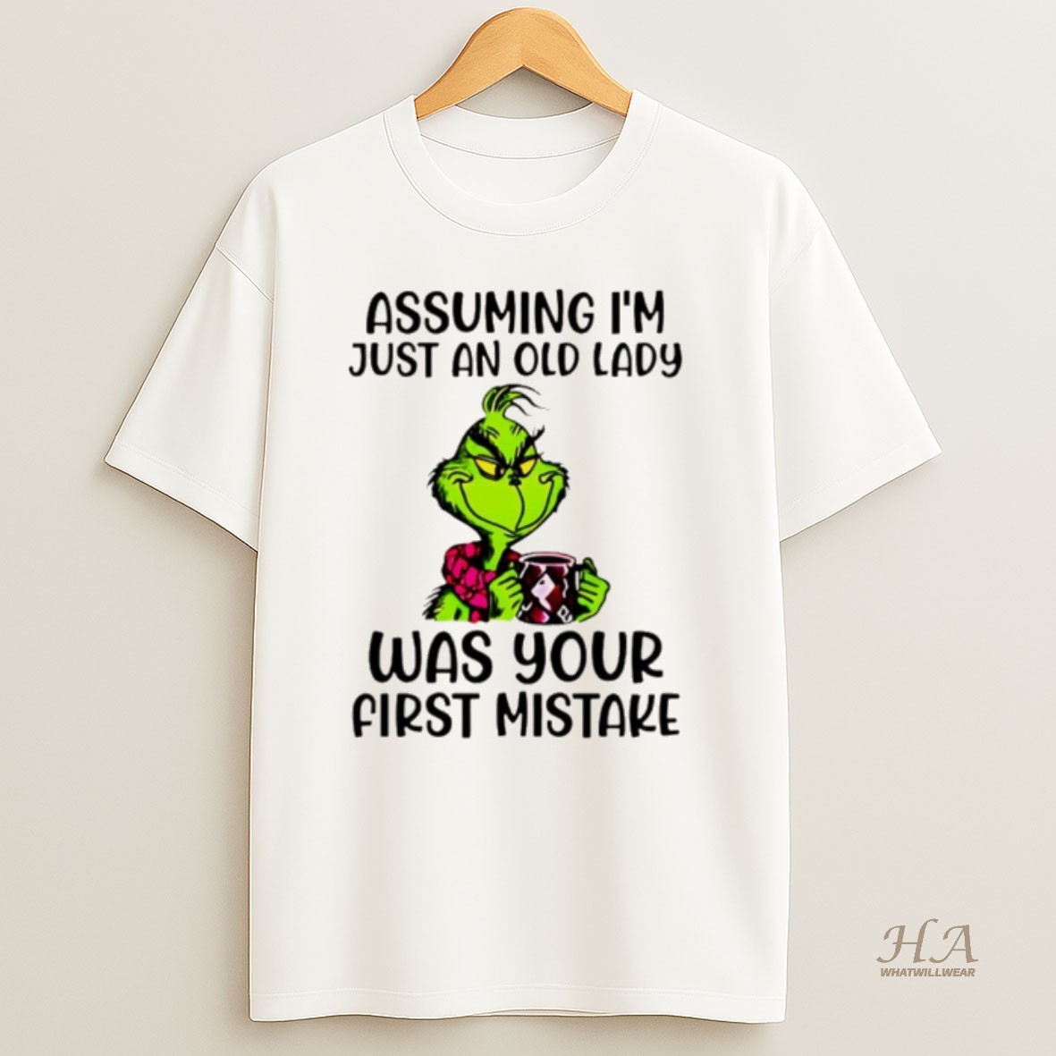 Official Grinch Assuming Im Just An Old Lady Was Your First Mistake Christmas Shirt