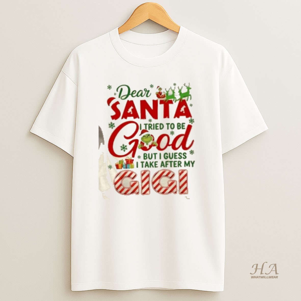 Official Grinch Dear Santa I Tried To Be Good But I Guess I Take After My Gigi Christmas T Shirt