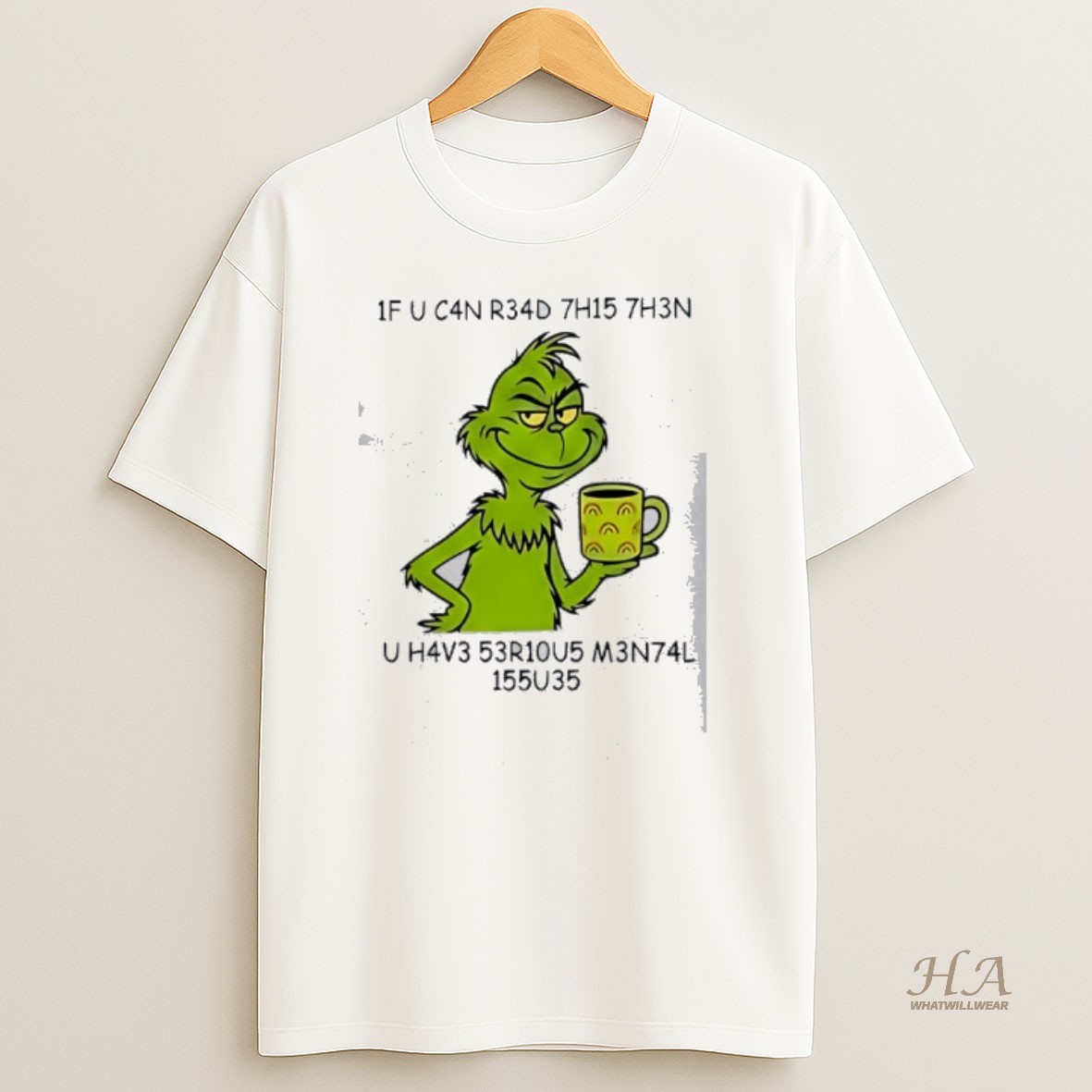 Official Grinch Encrypted Text Serious Psychological Problems T Shirt