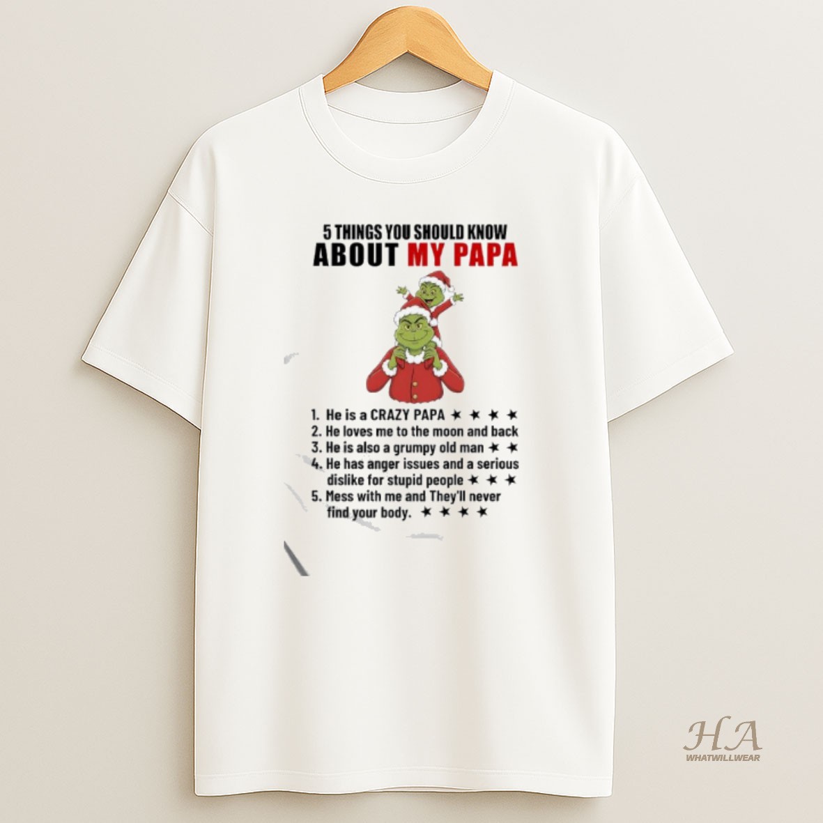 Official Grinch He Is A Crazy Papa He Loves Me To The Moon And Back T Shirt