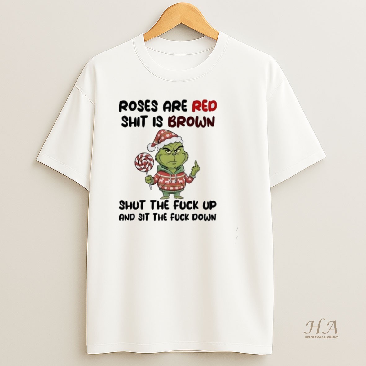 Official Grinch Roses Are Red Shit Is Brown Shut The Fuck Up Christmas T Shirt