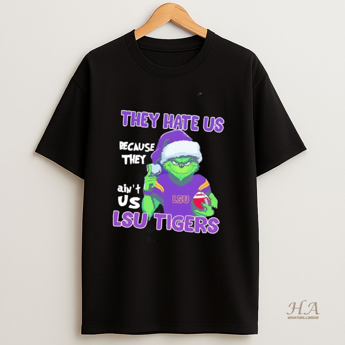 Official Grinch They Hate Us Because They Aint Us Lsu Tigers T Shirt