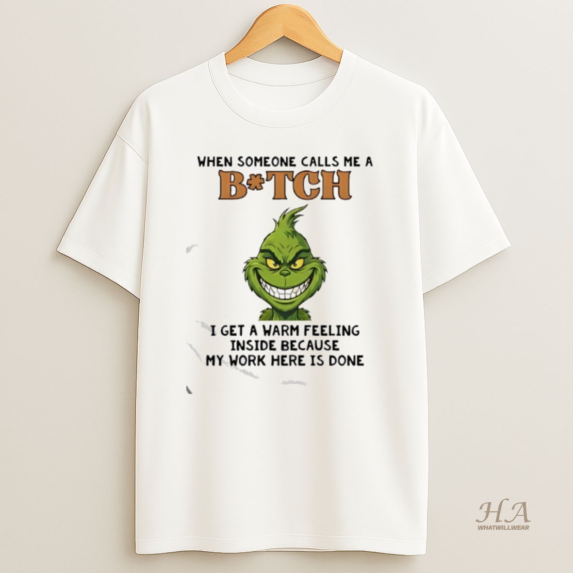Official Grinch When Someone Calls Me A Bitch I Get A Warm Feeling T Shirt
