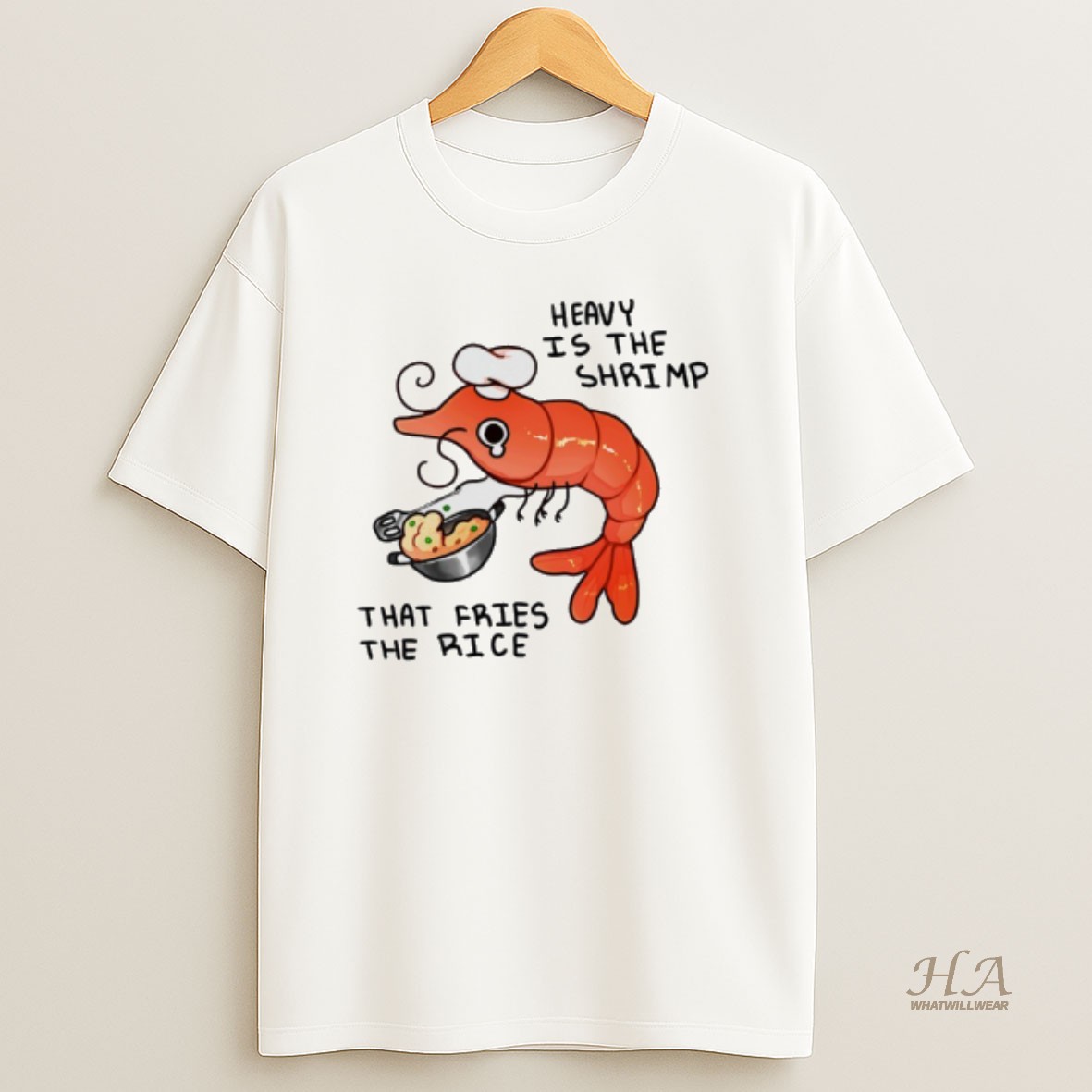 Official Heavy Is The Shrimp That Fries The Rice T Shirt