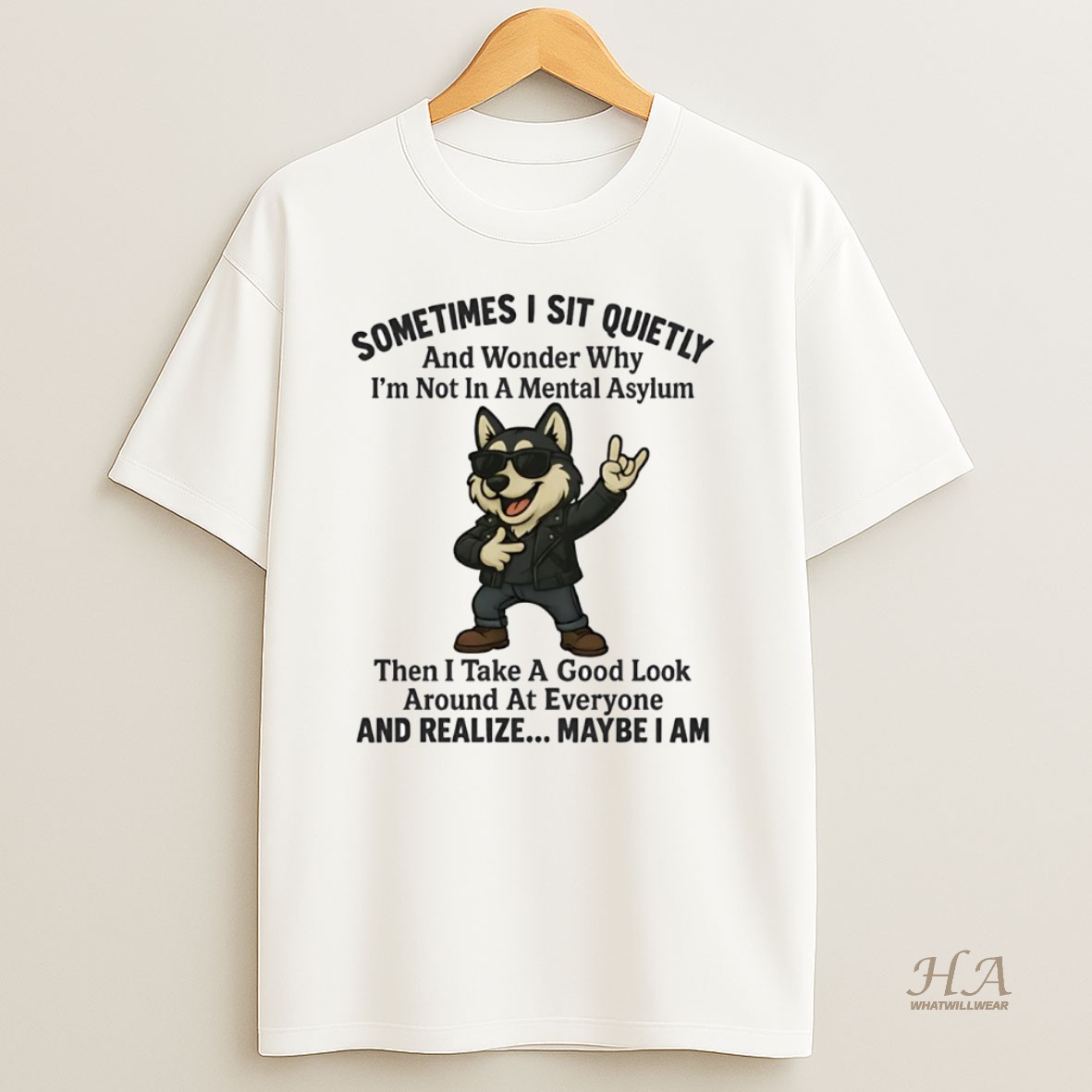 Official Husky Sometimes I Sit Quietly Wonder Why And Realize Maybe I Am Shirt