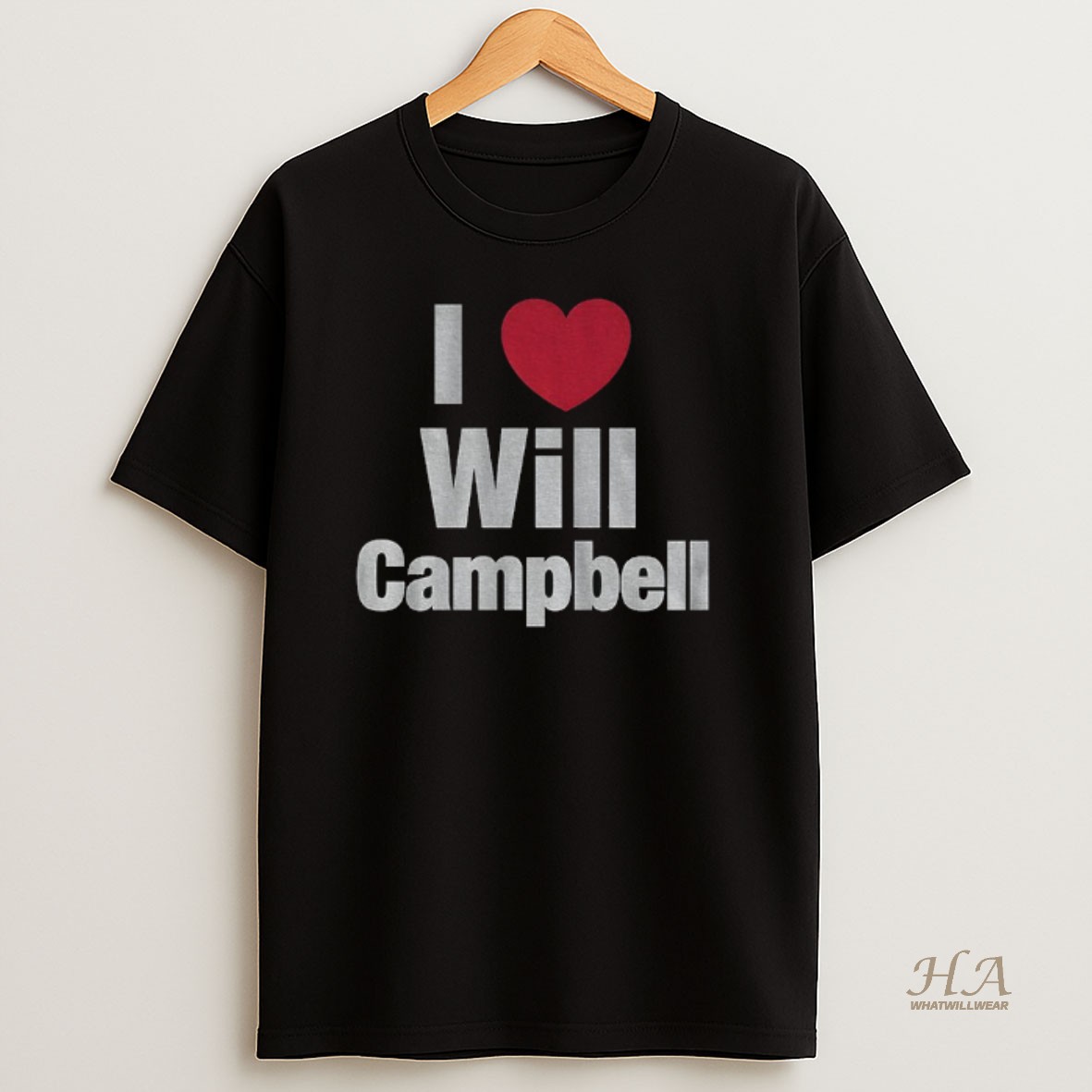 Official I Love Will Campbell New England Patriots Nfl Football 2025 T Shirt