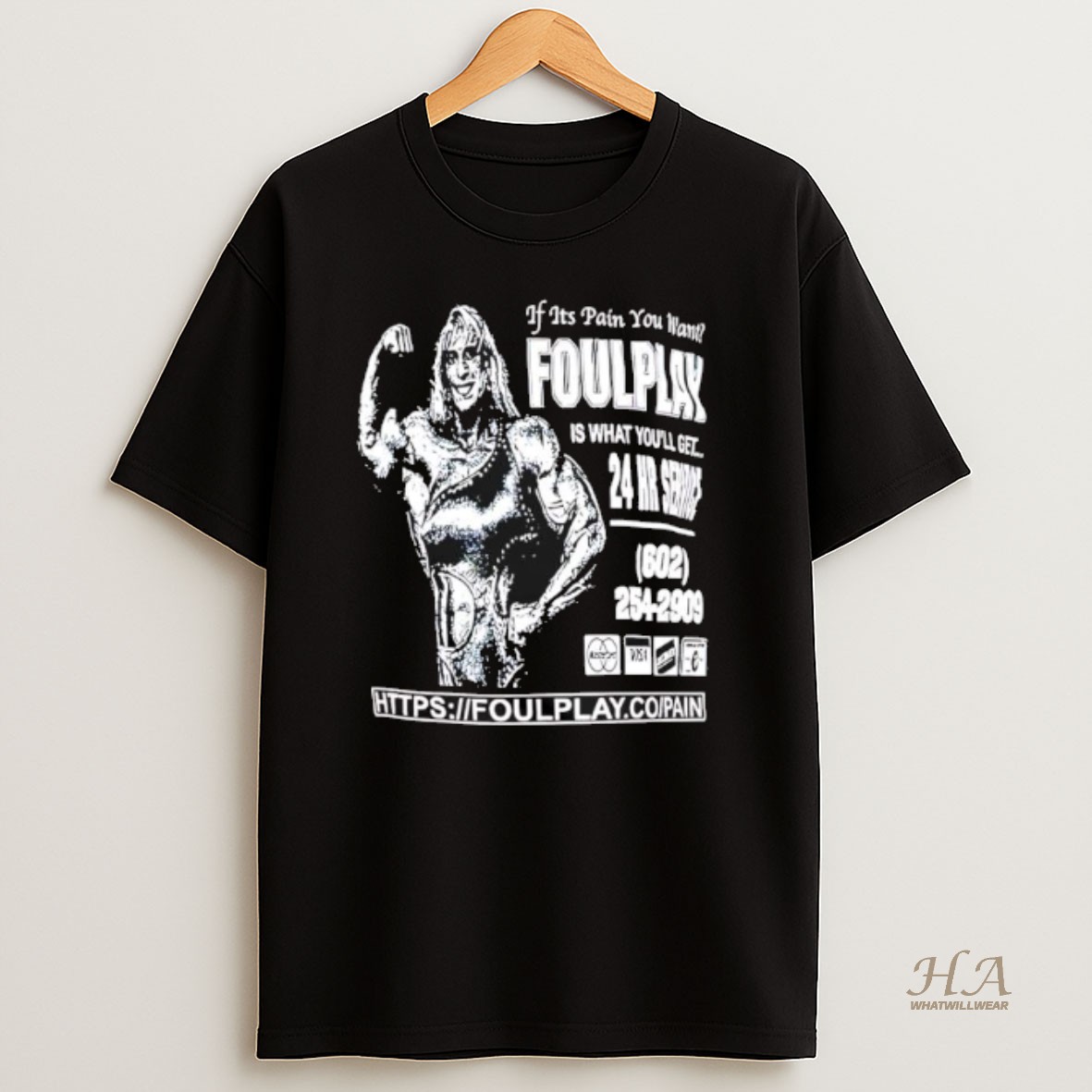 Official If Its Pain You Want Foulplay Is What Youll Get T Shirt
