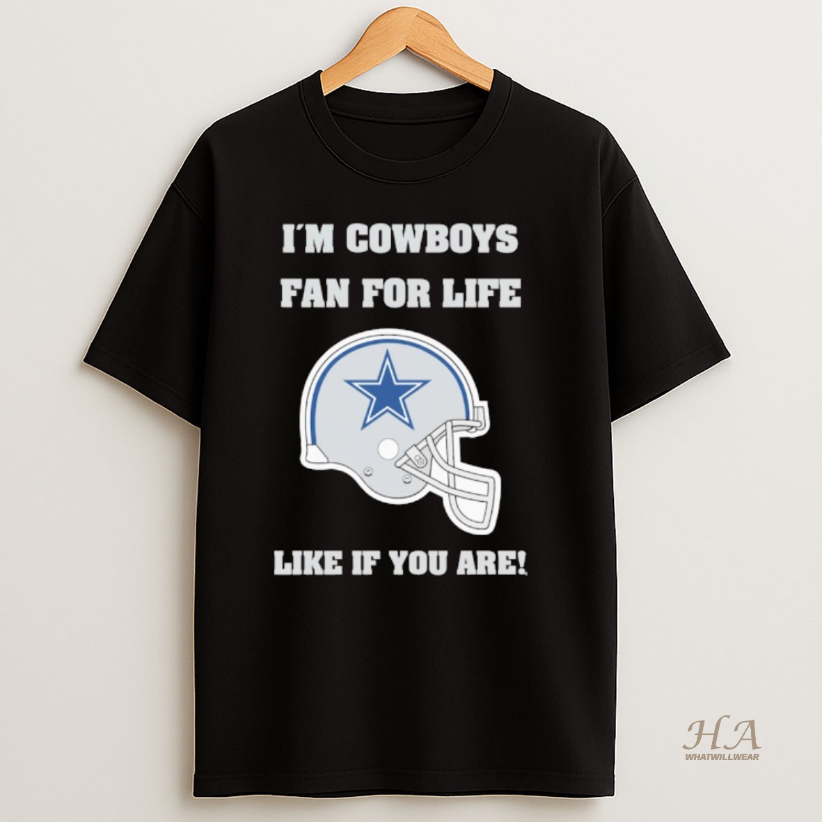 Official Im Cowboys Fan For Life Like If You Are Dallas Cowboys Helmets T Shirt
