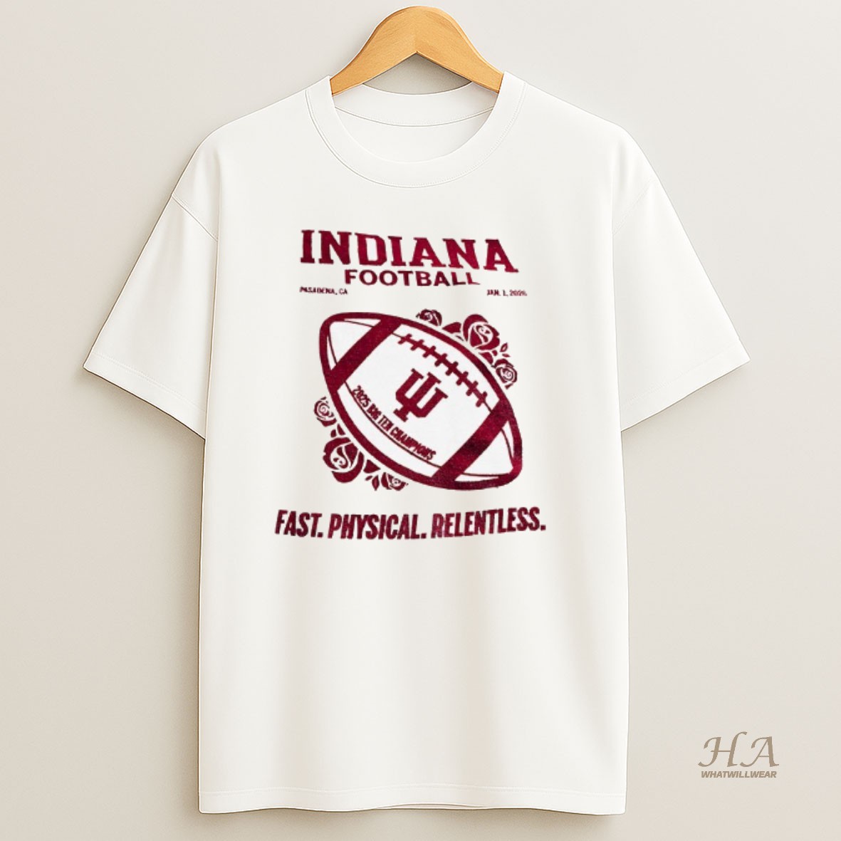 Official Indiana Hoosiers Football Rose Bowl Game Fast Physical Relentless 2025 T Shirt