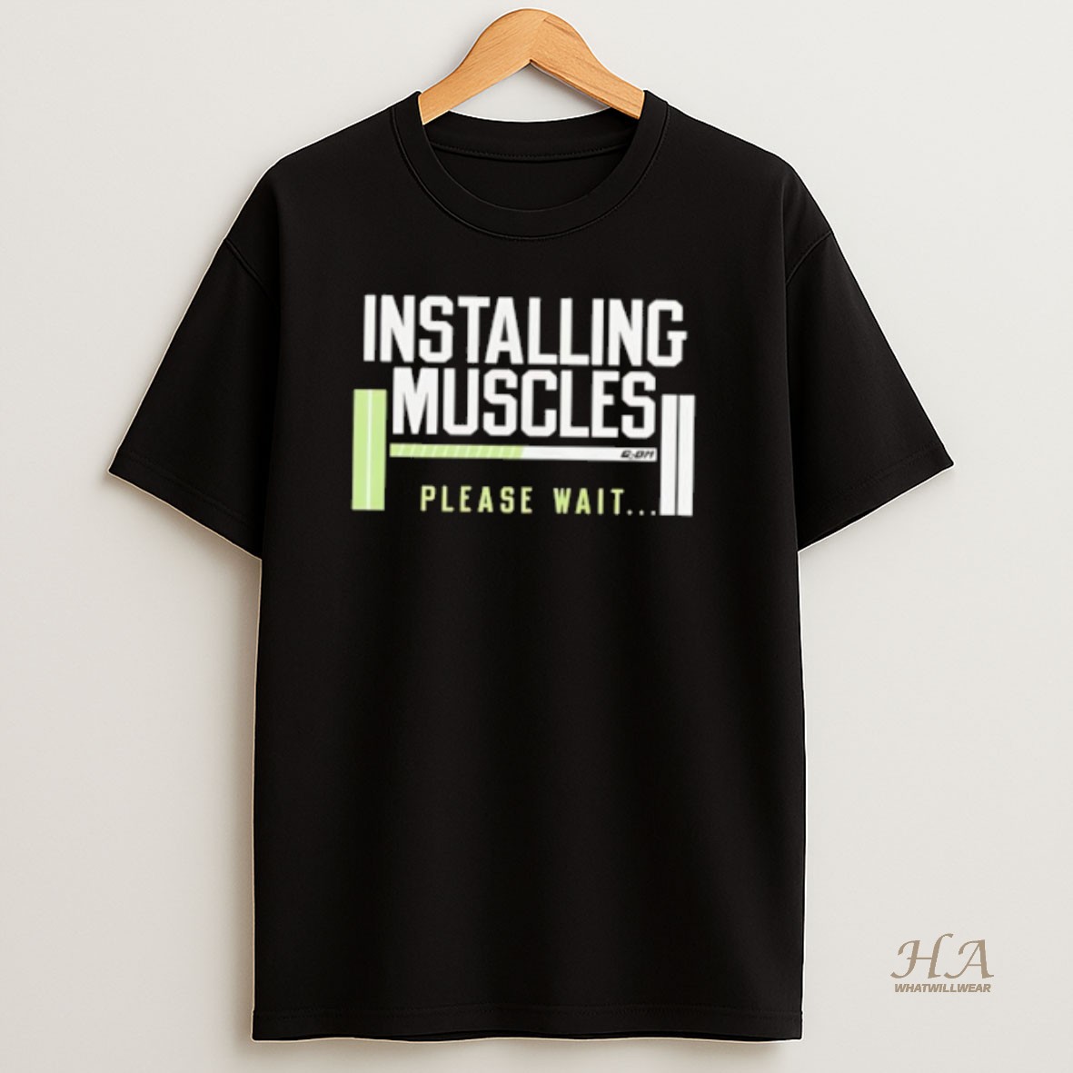 Official Installing Muscles Please Wait T Shirt
