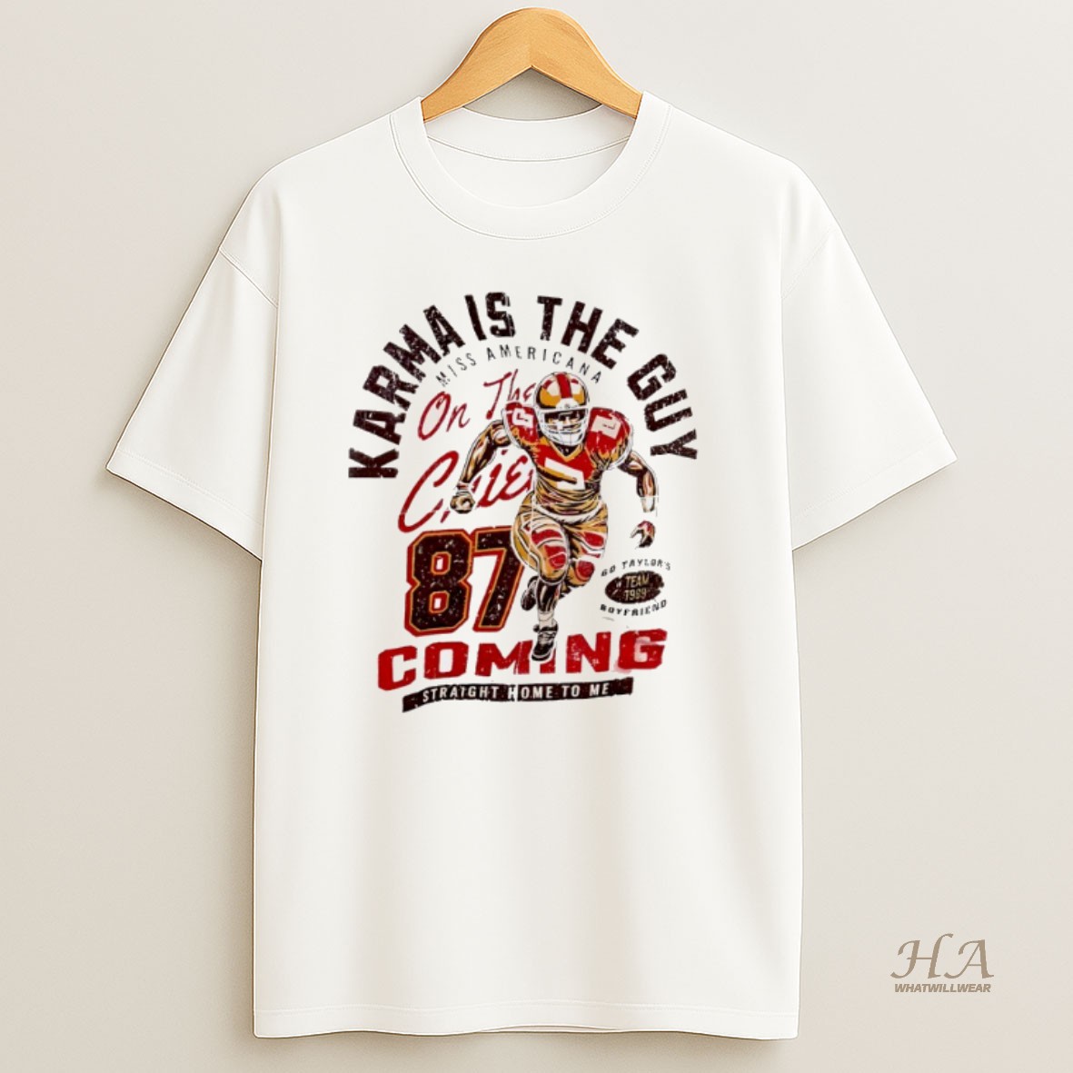 Official Karma Is The Guy Miss Ameicana On The Chief 87 Coming Straight Home To Me Shirt
