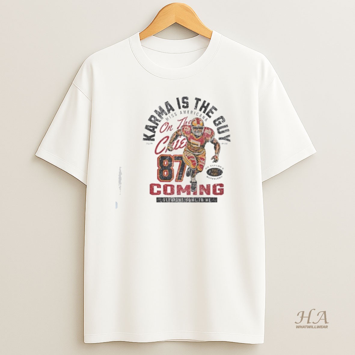 Official Karma Is The Guy On The Guy Chiefs 87 Ready T Shirt