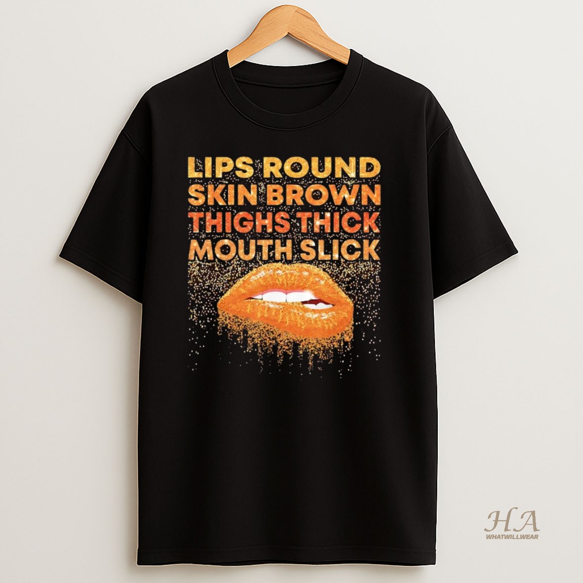 Official Lips Round Skin Brown Thighs Thick Mouth Slick Shirt